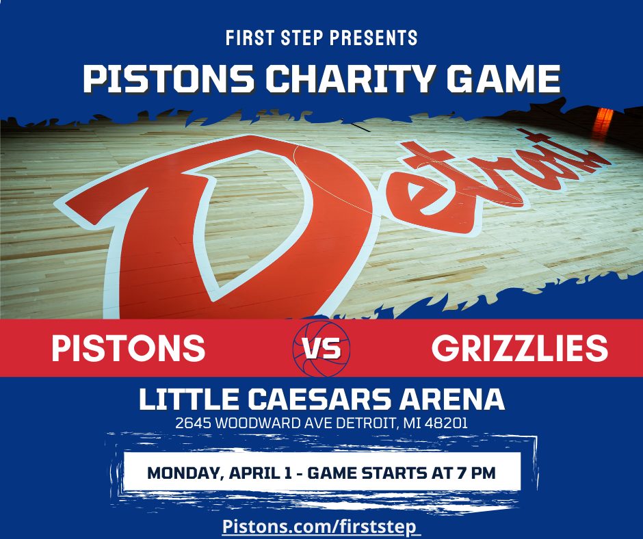 First Step and Detroit Pistons Charity Game